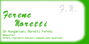 ferenc moretti business card
